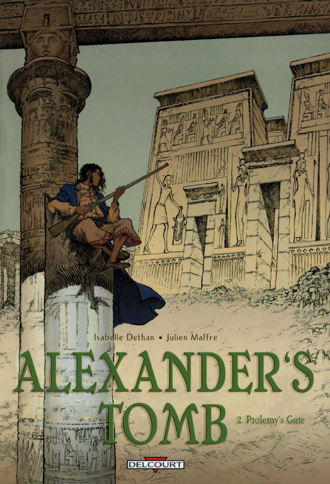 Alexander's Tomb T2 Ptolemy's Gate