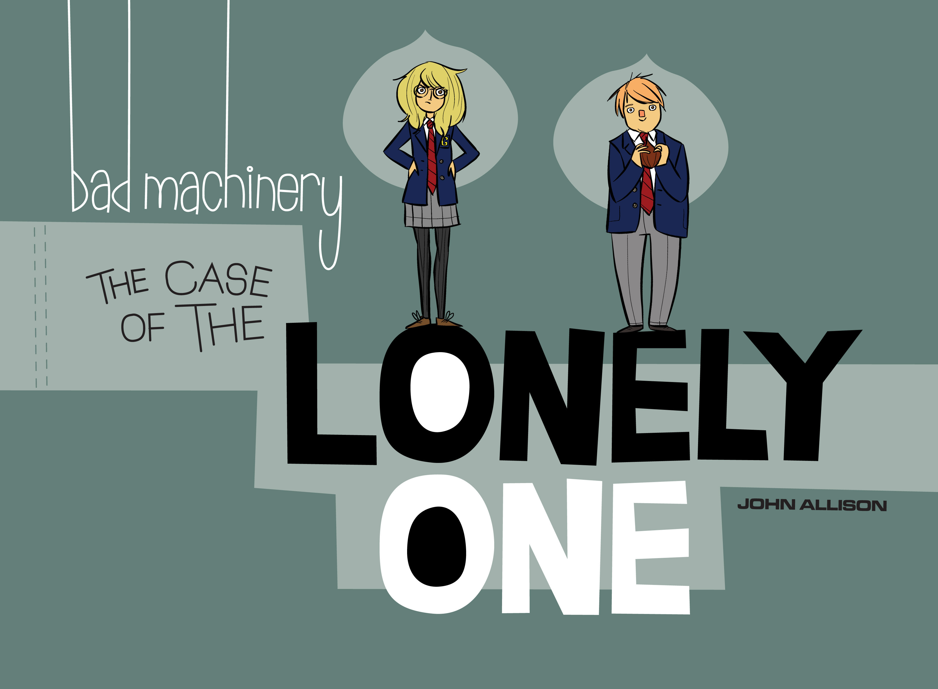 Bad Machinery v04 - The Case of the Lonely One (2015)