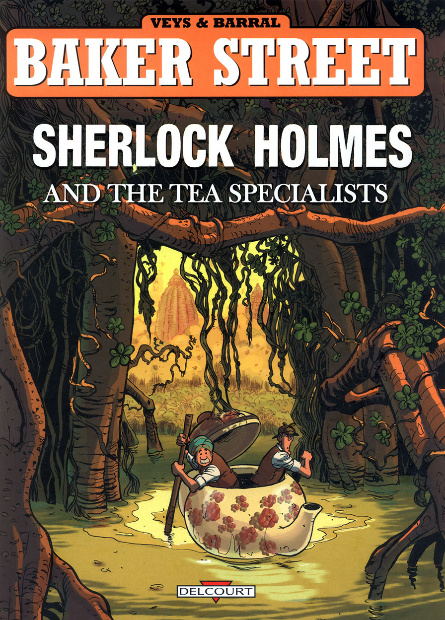 Baker Street T03 - The Tea Specialists