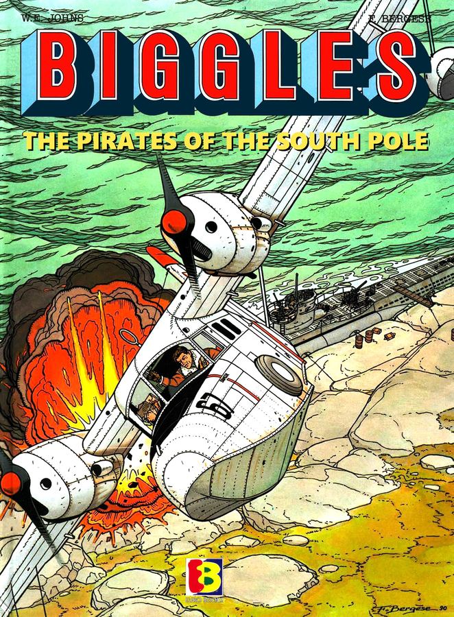 Biggles 06 - The Pirates of the South Pole
