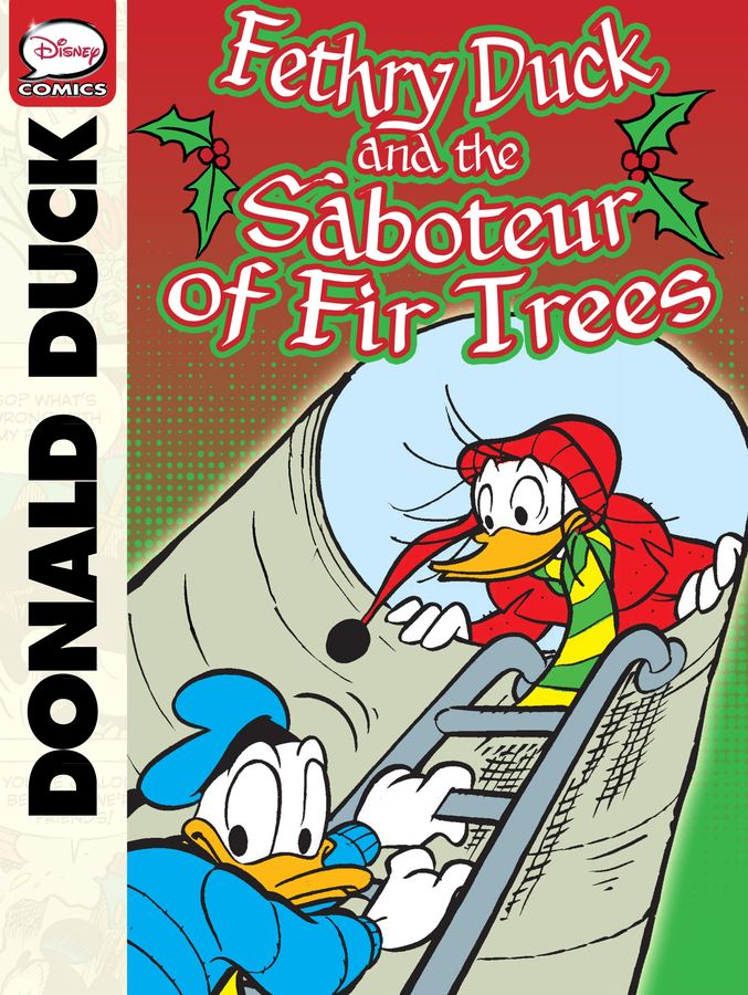 Donald Duck - Fethry Duck and the Saboteur of Fir Trees