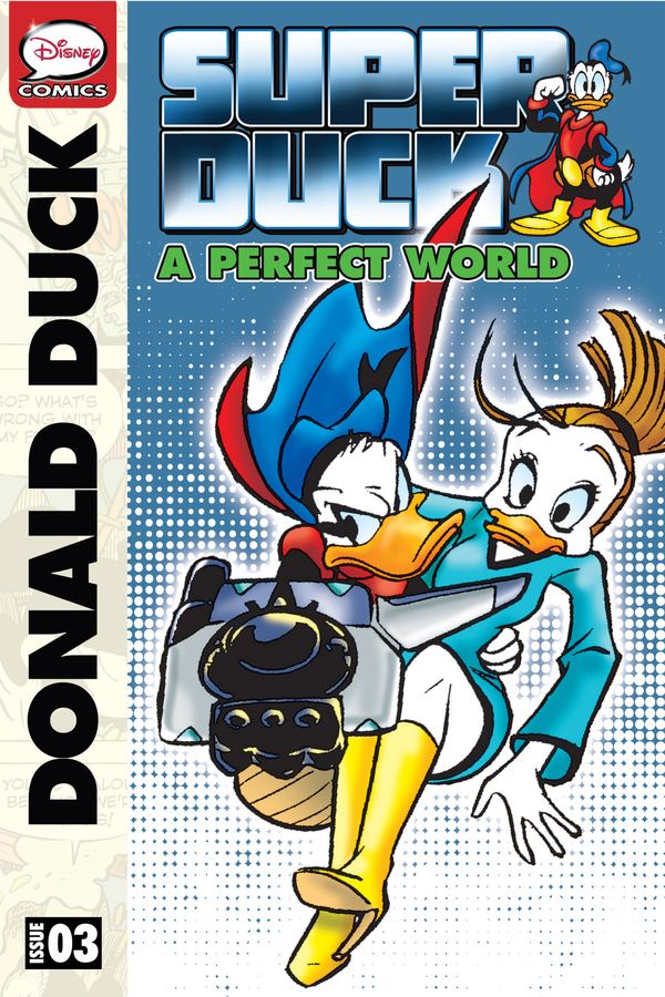 Donald Duck - Superduck 03 - A Perfect World