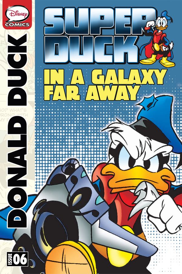 Donald Duck - Superduck 06 - In a Galaxy Far Away
