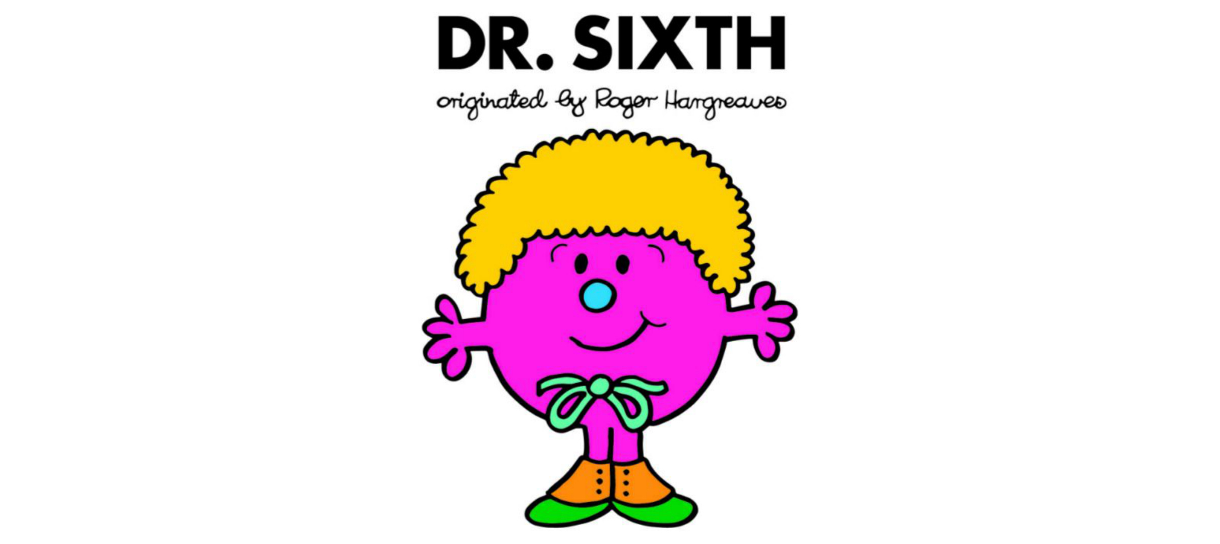 Dr. Sixth
