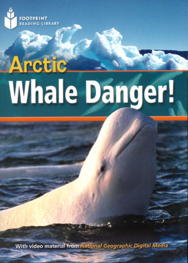Footprint (Reading Library) - 1 Arctic Whale Danger!